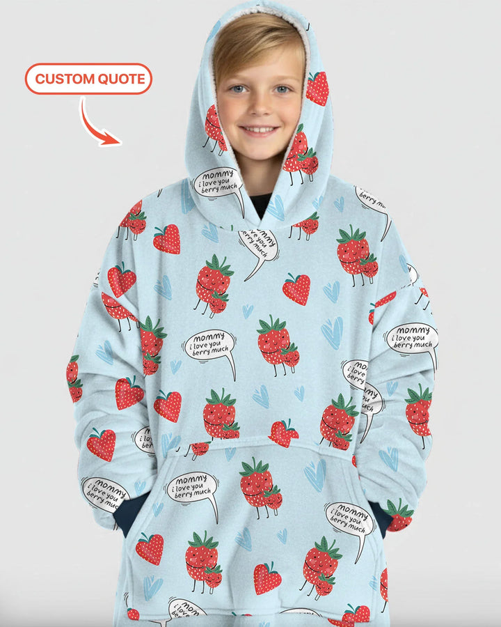 I love you berry much Blanket Hoodie