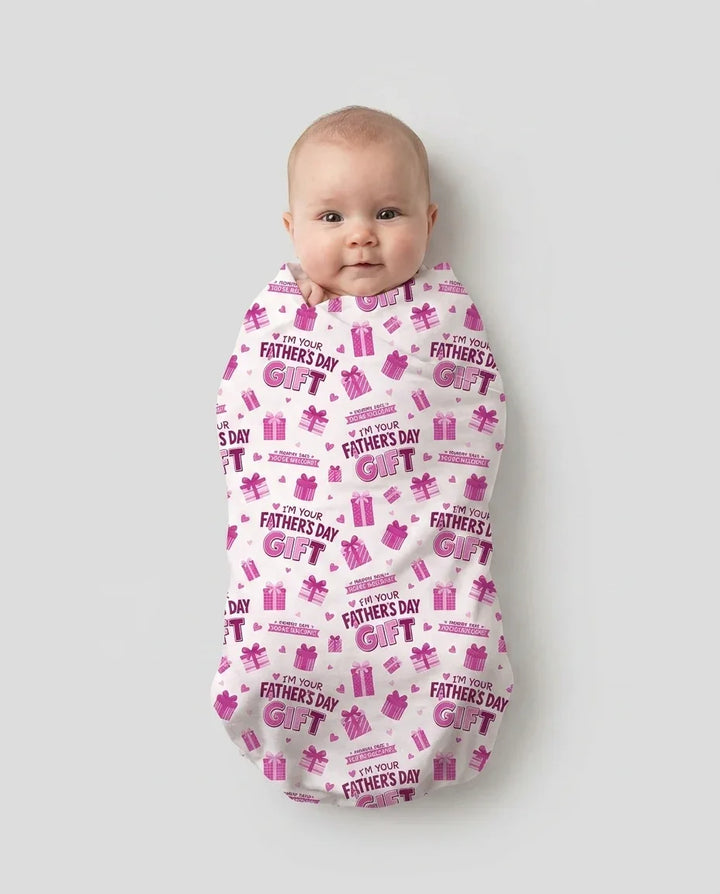 I'm Your Father's Day Gift swaddle blanket