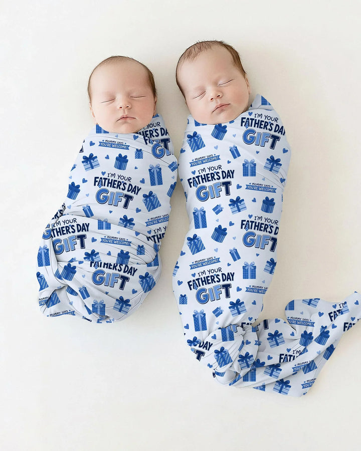 I'm Your Father's Day Gift swaddle blanket