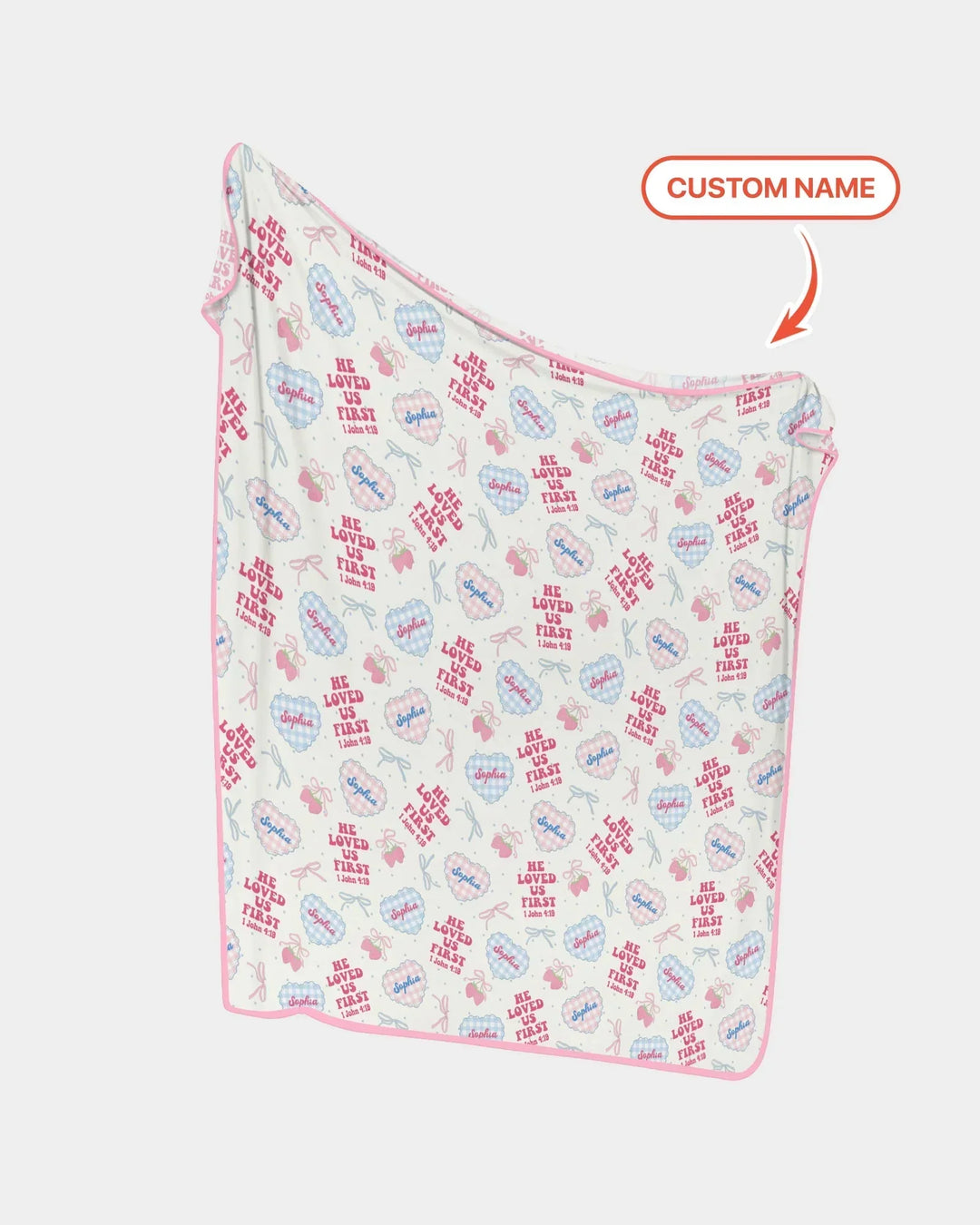 He Loved Us First Custom Name Bamboo Blanket