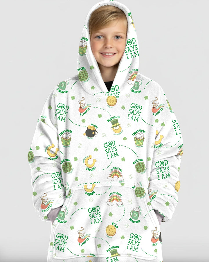 St Patrick's Day God Says I Am Wearable Blanket Hoodie