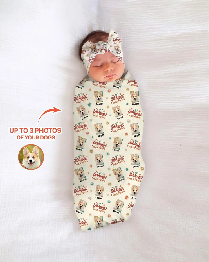 Custom Dog Photos "My Siblings Have Paws" swaddle blanket