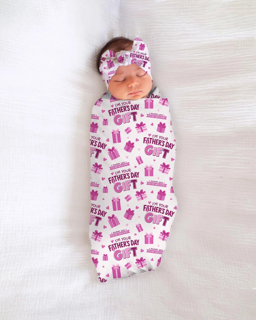 I'm Your Father's Day Gift swaddle blanket