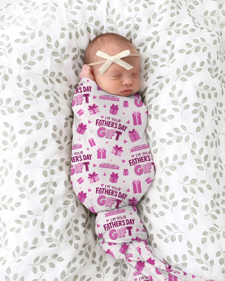 I'm Your Father's Day Gift swaddle blanket