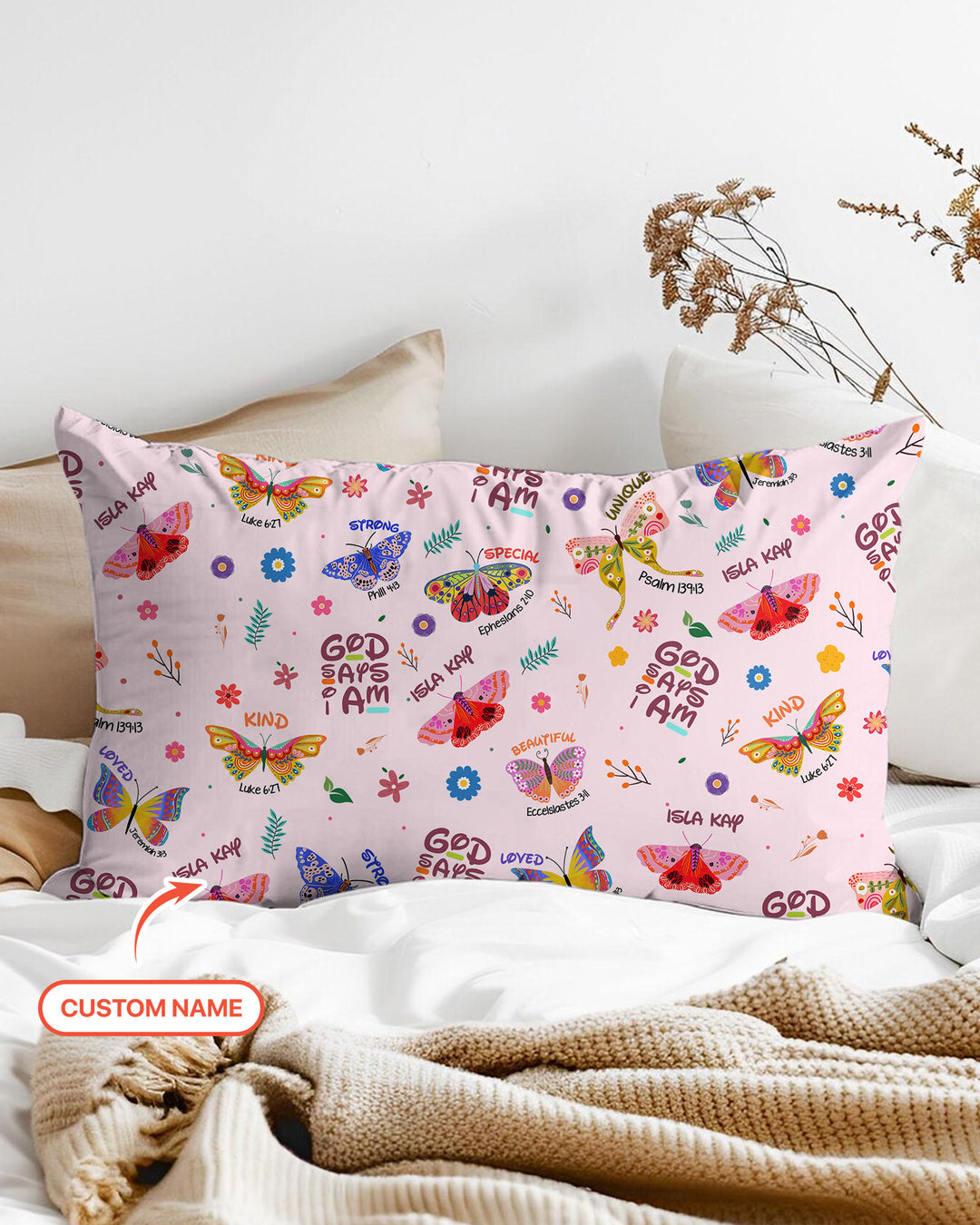Custom Name God says I am Butterfly Pillow Case