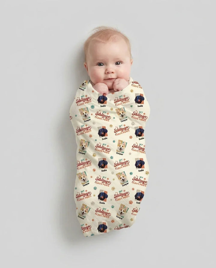 Custom Dog Photos "My Siblings Have Paws" swaddle blanket