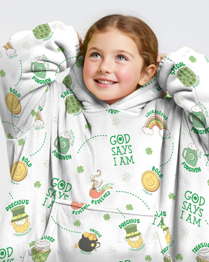 St Patrick's Day God Says I Am Wearable Blanket Hoodie