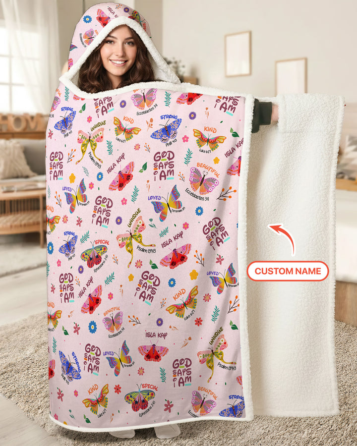 Custom Name God says I am Butterfly Wearable Hooded Blanket