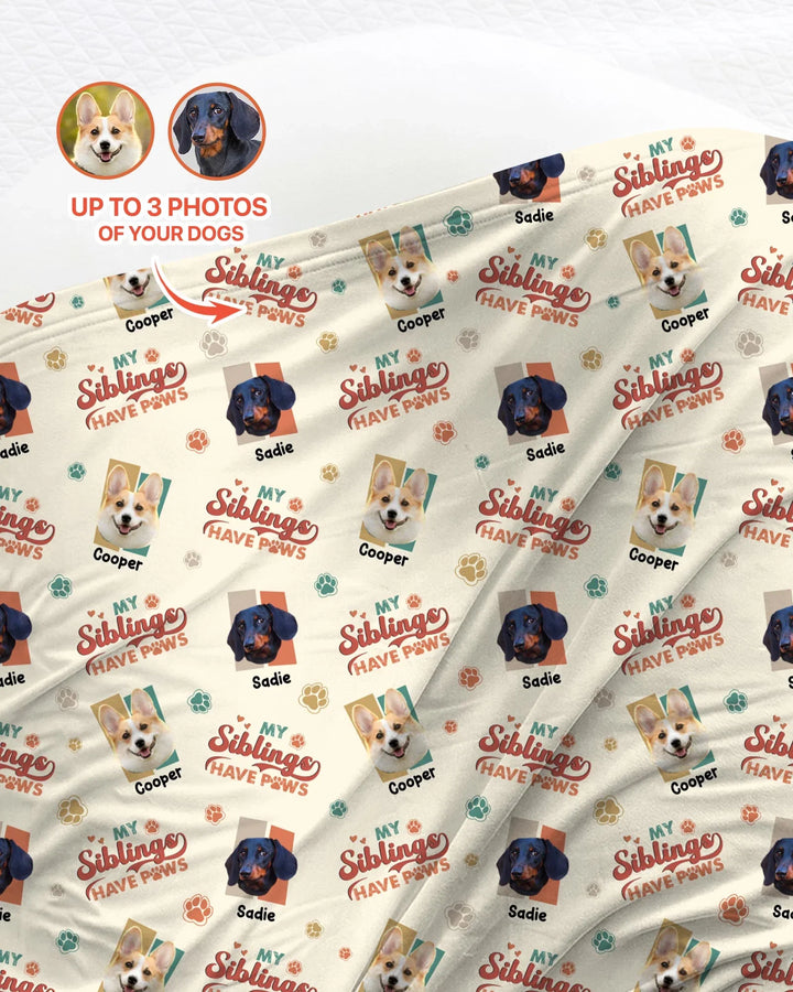 Custom Dog Photos "My Siblings Have Paws" swaddle blanket