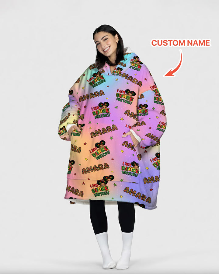 Custom Name I Am Black History Custom Blanket Hoodie