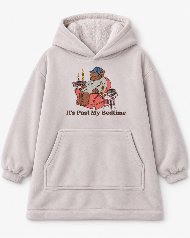 It's My Bed Time Embroidered Blanket Hoodie