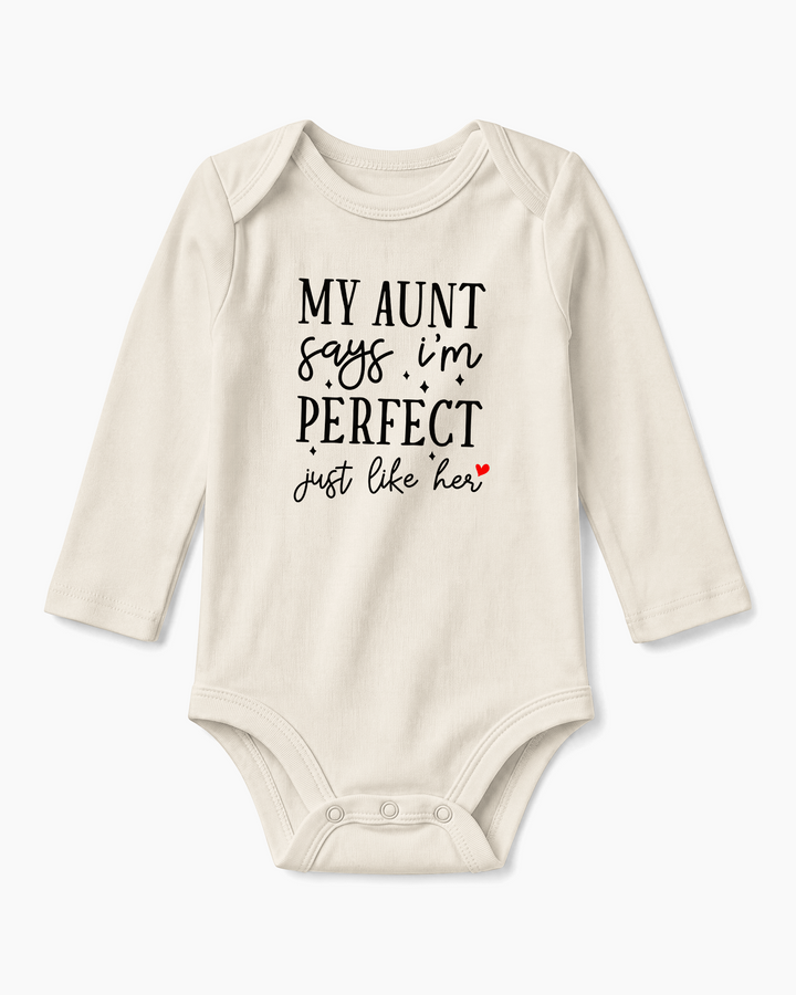 My Aunt Says I'm Perfect Just Like Her Baby Bamboo Bodysuit
