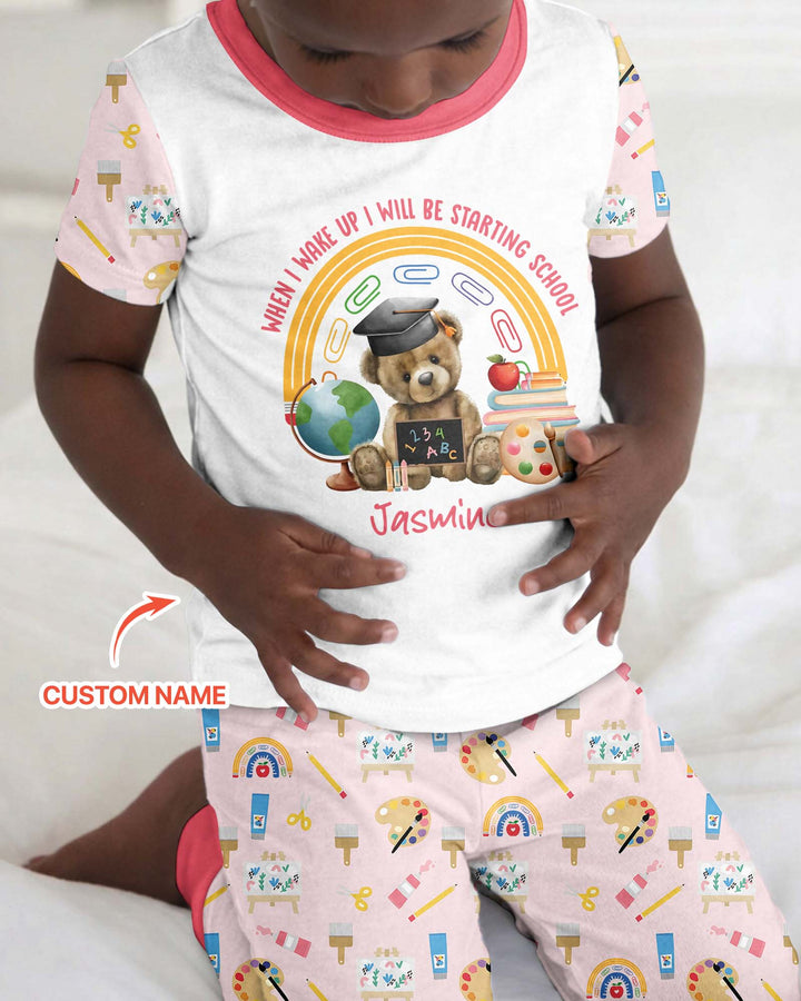 Custom Name When I Wake Up I Will Be Starting School Bamboo Two Piece Short Sleeve Pajama Set