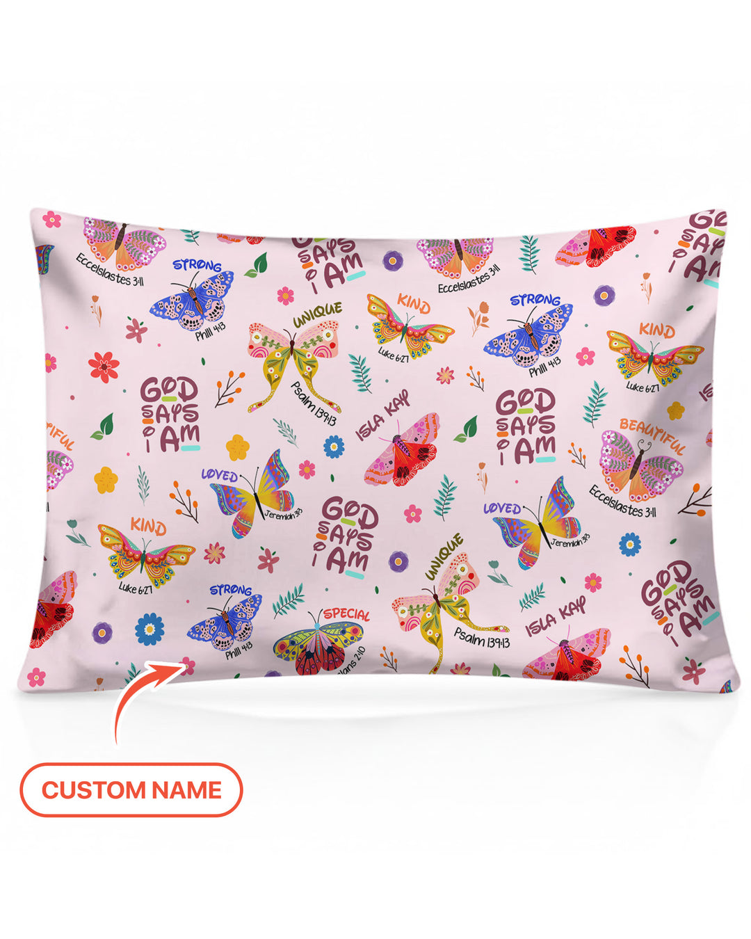 Custom Name God says I am Butterfly Pillow Case