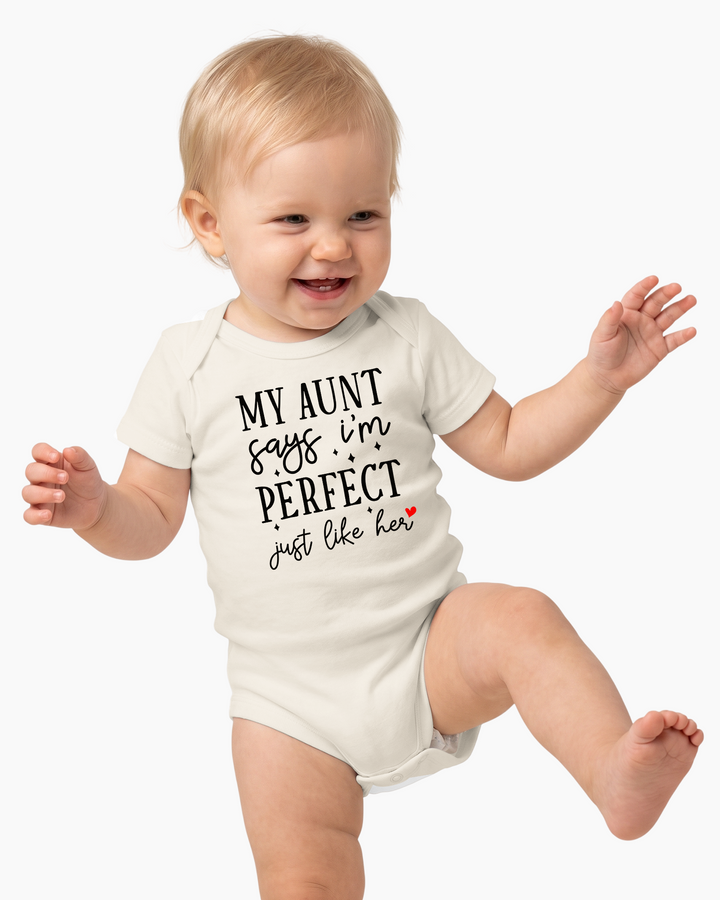 My Aunt Says I'm Perfect Just Like Her Baby Bamboo Bodysuit