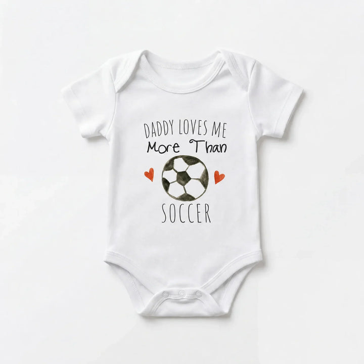Daddy Loves Me More Than Soccer Baby Bamboo Bodysuit